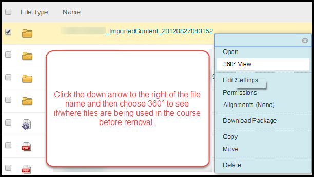 Click the down arrow to the right of the file name and then choose 360° to see if/where files are being used in the course before removal.