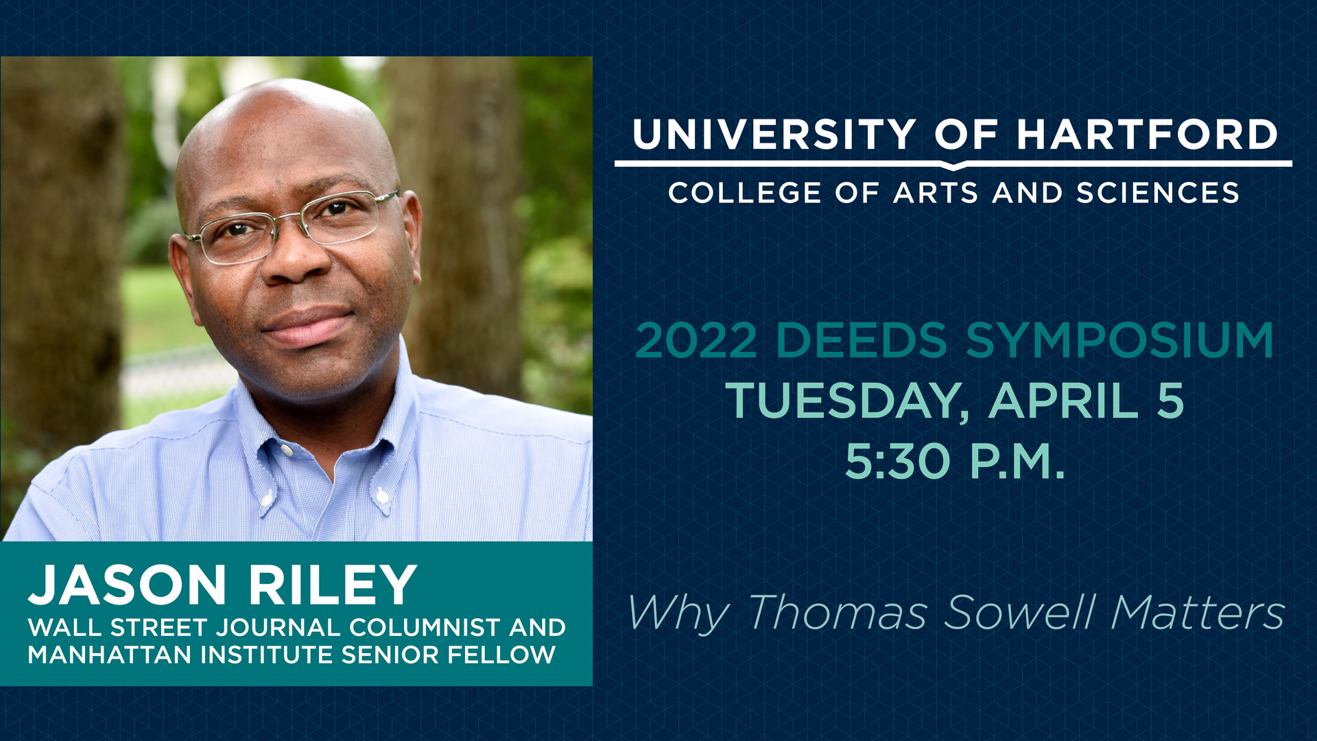 Why Thomas Sowell Matters is the Topic of UHart’s 2022 Deeds Symposium